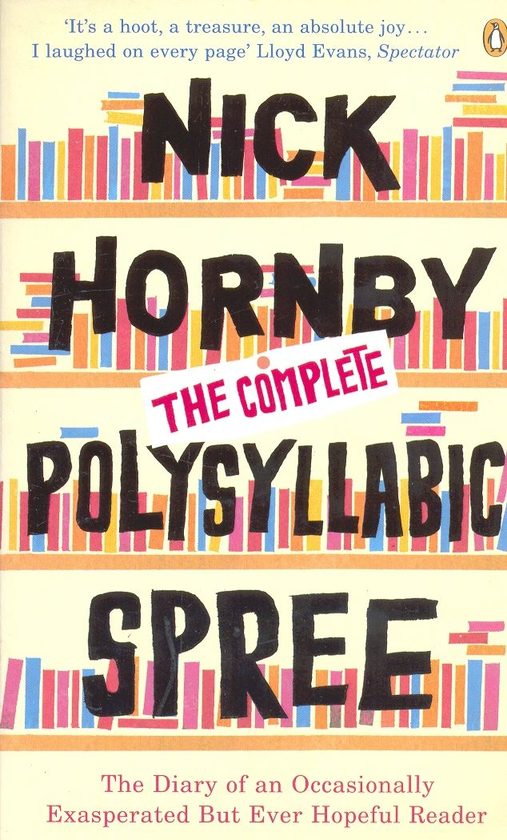 Паперова книга «The Complete Polysyllabic Spree», автор Нік Хорнбі - фото №1