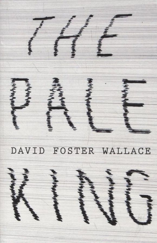 Паперова книга «The Pale King», автор Девід Фостер Уоллес - фото №1