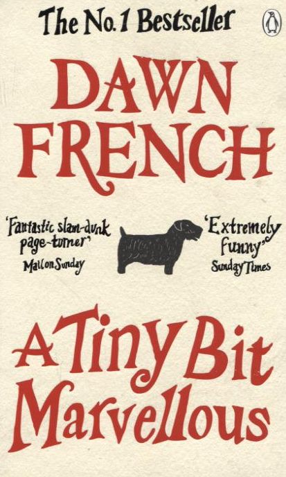 Паперова книга «A Tiny Bit Marvellous», автор Дон Френч - фото №1