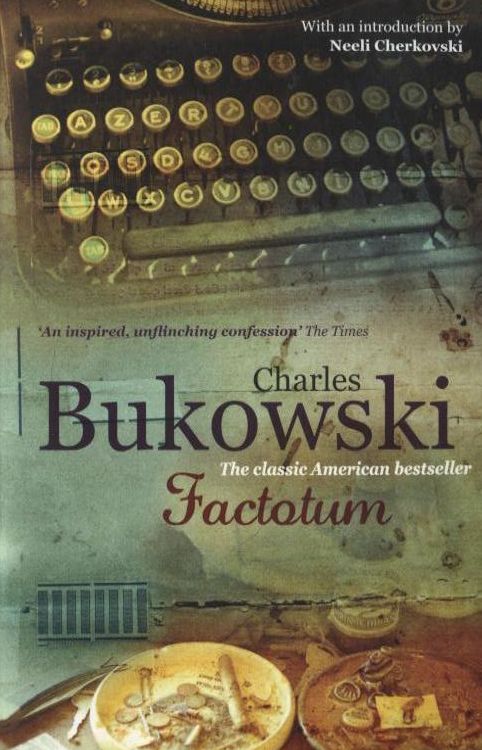 Бумажная книга «Factotum», автор Чарльз Буковски - фото №1