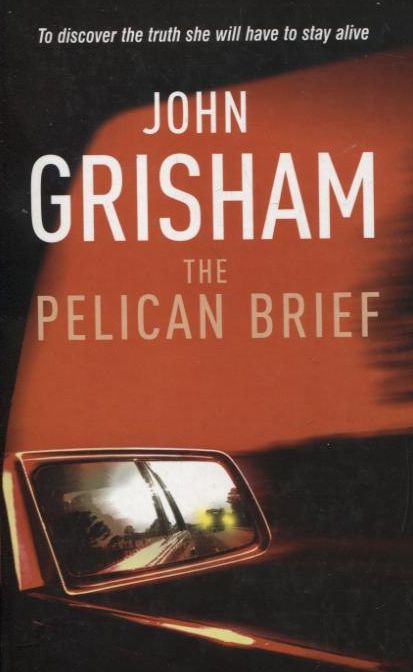 Бумажная книга «The Pelican Brief», автор Джон Гришэм - фото №1