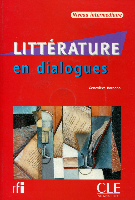 Паперова книга «Litterature en dialogues. Niveau intermediaire (+ CD-ROM)», автор Женевьєва Бараона - фото №1