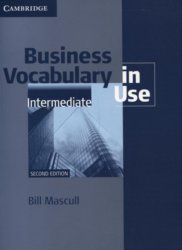 Паперова книга «Business Vocabulary in Use Intermediate with Answers», автор Білл Мескалл - фото №1
