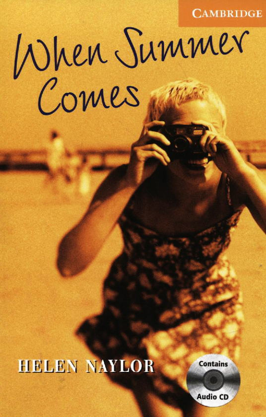 Бумажная книга «When Summer Comes (book with audio CDs). Level 4», автор Хелен Нейлор - фото №1
