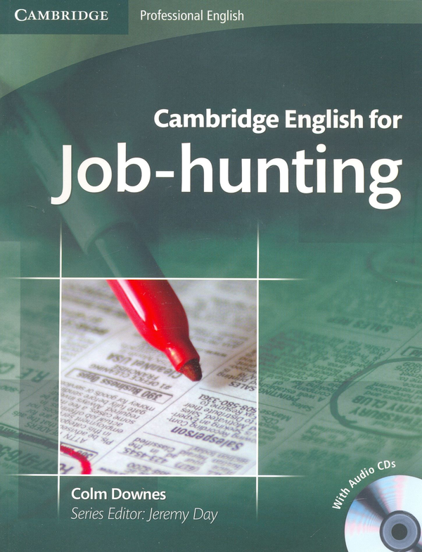 Бумажная книга «Cambridge English for Job-hunting. Student's Book (+ 2 CDs)», автор Колм Даунс - фото №1