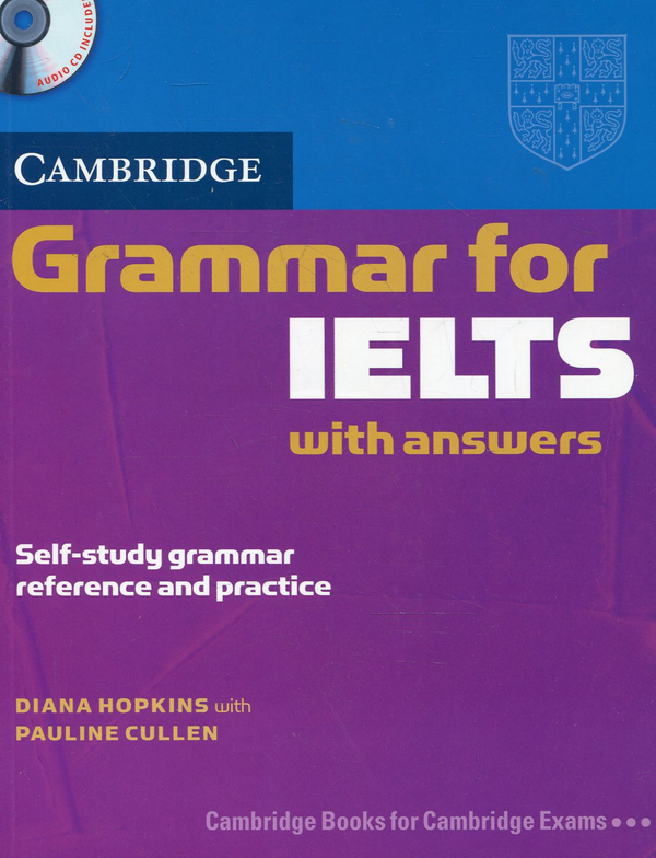 Паперова книга «Cambridge Grammar for IELTS ( +CD)», авторів Діана Хопкінс, Паулін Каллен - фото №1