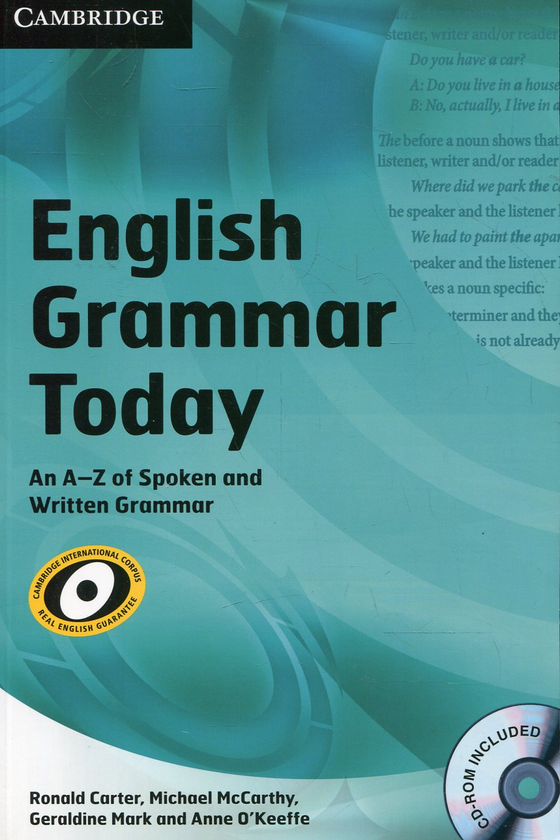 Бумажная книга «English Grammar Today: An A-Z of Spoken and Written Grammar (+ CD)», авторов Рональд Картер, Майкл Маккарти, Геральдин Марк, Анна О'Кифф - фото №1
