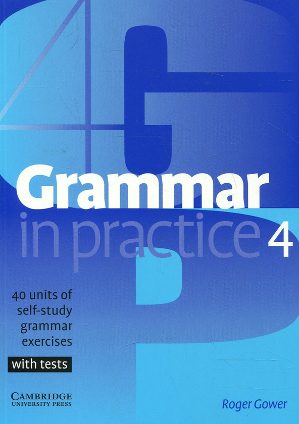 Паперова книга «Grammar in Practice 4», автор Роджер Говер - фото №1