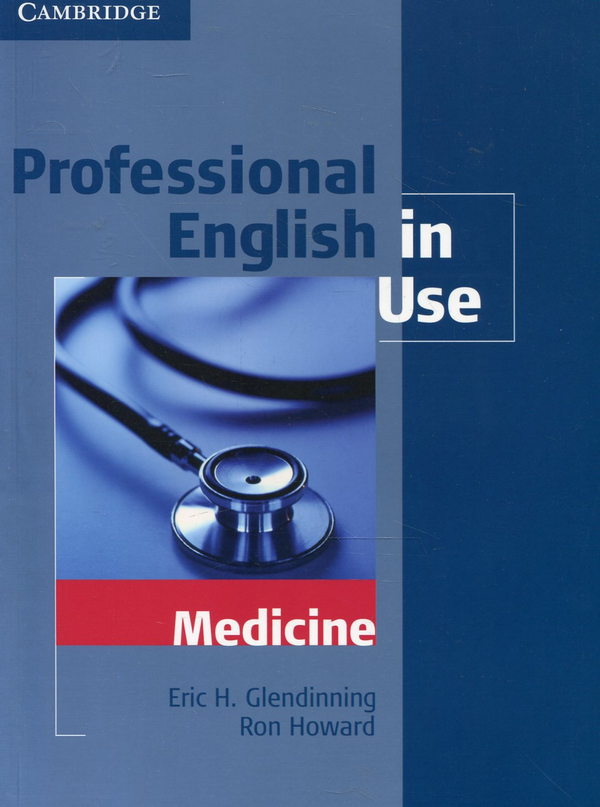 Бумажная книга «Professional English in Use. Medicine», авторов Эрик Глендиннинг, Рон Ховард - фото №1