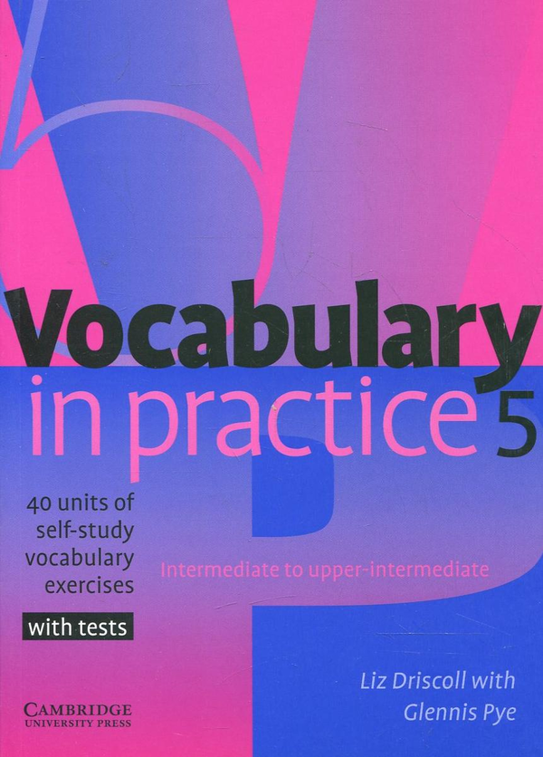 Паперова книга «Vocabulary in Practice 5», авторів Ліз Дріскол, Гленніс Пай - фото №1