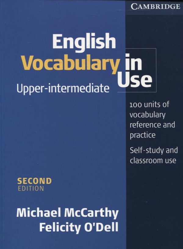 [object Object] «English Vocabulary in Use Upper-Intermediate», авторів Майкл Маккарті, Фелісіті О'Делл - фото №2 - мініатюра