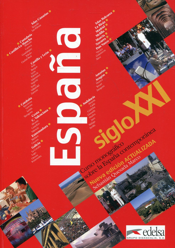 Паперова книга «Espana siglo XXI. Buch: Curso monografico sobre la Espana contemporanea», автор Себастьян Кесада Марко - фото №1