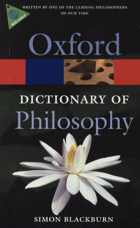 Бумажная книга «Oxford Dictionary of Philosophy», автор Симон Блэкберн - фото №1