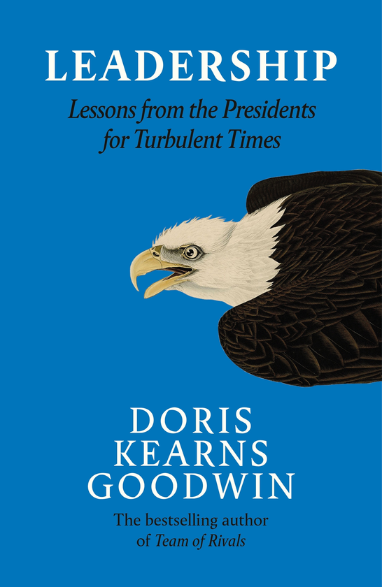 Бумажная книга «Leadership in Turbulent Times. Lessons from the Presidents», автор Дорис Гудвин - фото №1