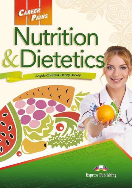 Бумажная книга «Career Paths. Nutrition & Dietetics. Student's Book», авторов Дженни Дули, Анджела Кристаки - фото №1