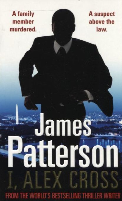 Бумажная книга «I, Alex Cross», автор Джеймс Паттерсон - фото №1