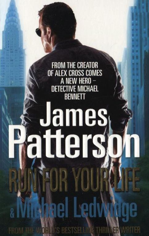 Паперова книга «Run for Your Life», автор Джеймс Паттерсон - фото №1