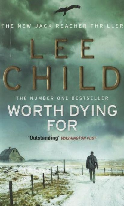 Бумажная книга «Worth Dying for», автор Ли Чайлд - фото №1