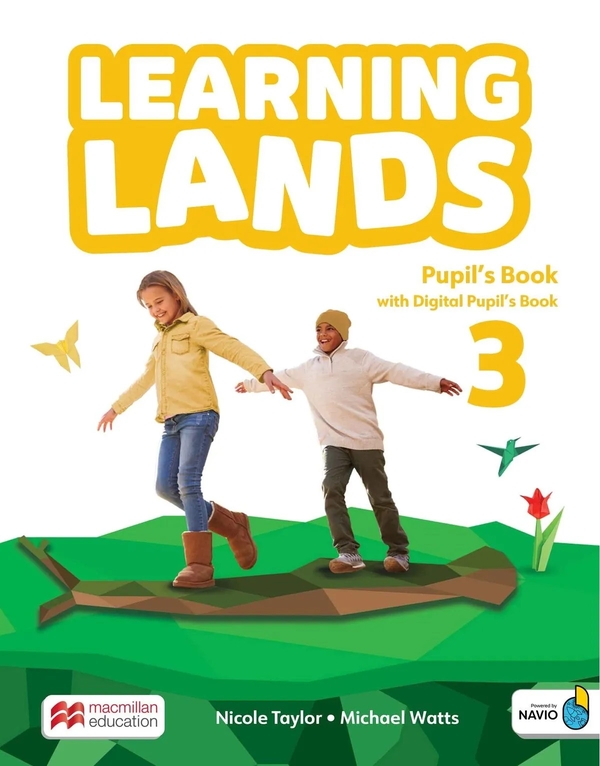 Паперова книга «Learning Lands Level 3. Pupil's Book with Digital Pupil's Book and Navio App», авторів Ніколь Тейлор, Майкл Уоттс - фото №1