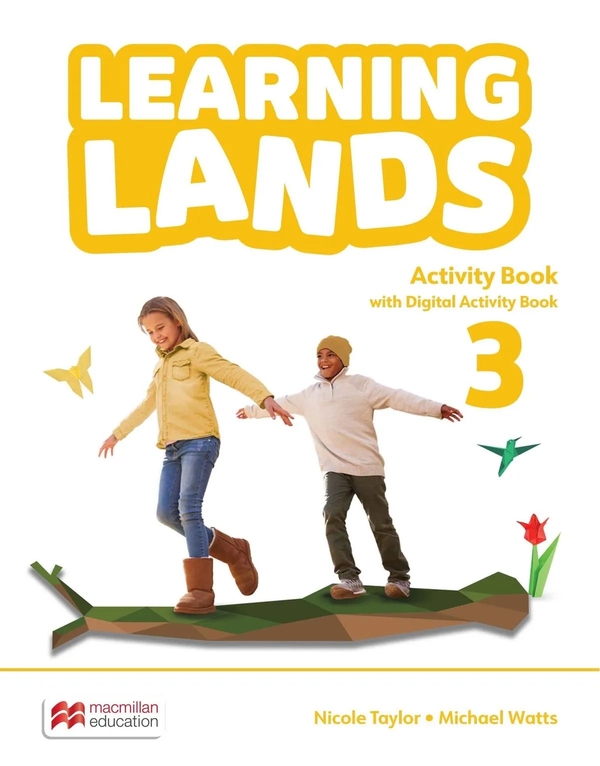 Бумажная книга «Learning Lands Level 3. Activity Book with Digital Activity Book», авторов Николь Тейлор, Майкл Уоттс - фото №1