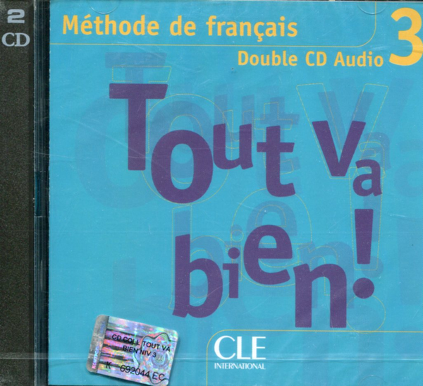 Паперова книга «Tout va bien! 3 audio CD pour la classe» - фото №1