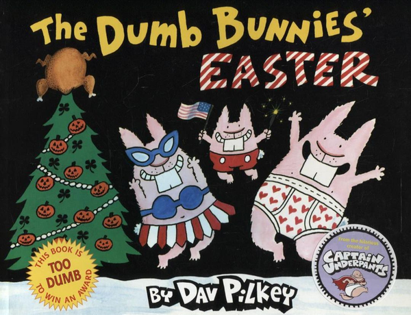 Бумажная книга «The Dumb Bunnies' Easter», автор Дэв Пилки - фото №1