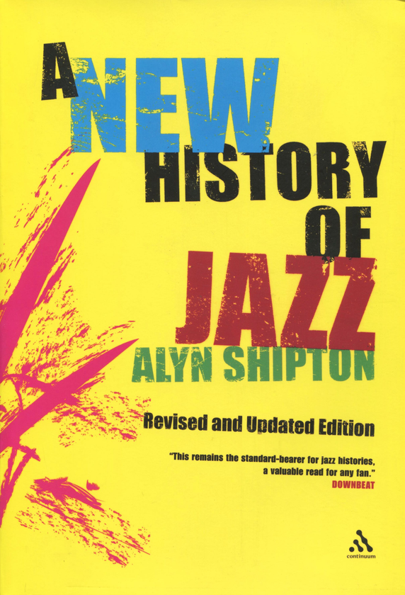 Бумажная книга «A New History of Jazz», автор Алин Шиптон - фото №1