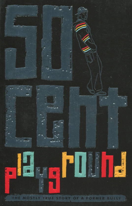 Паперова книга «Playground. 50 Cent», авторів 50 Cent, Лора Мозер - фото №1