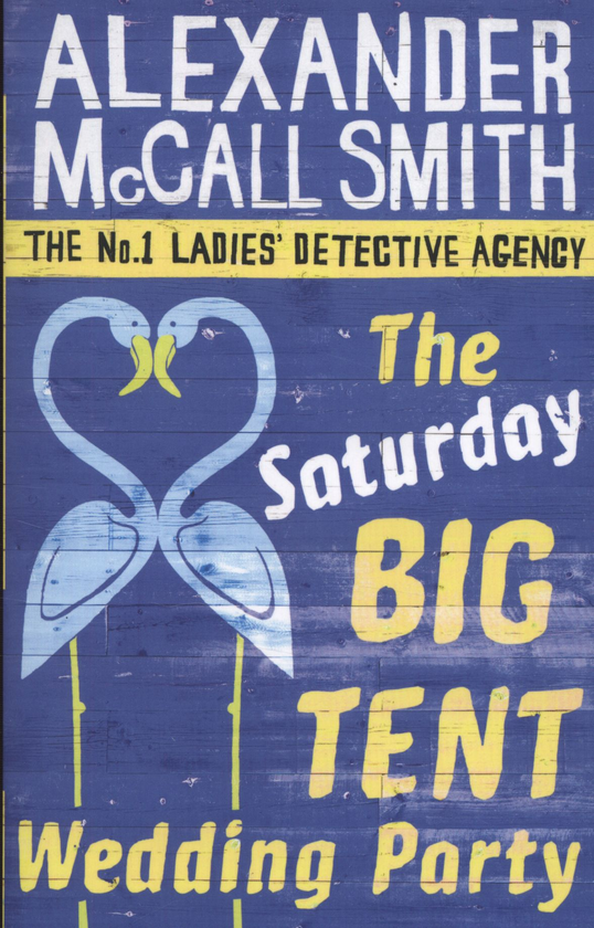 Бумажная книга «The Saturday Big Tent Wedding Party», автор Александер Макколл Смит - фото №1
