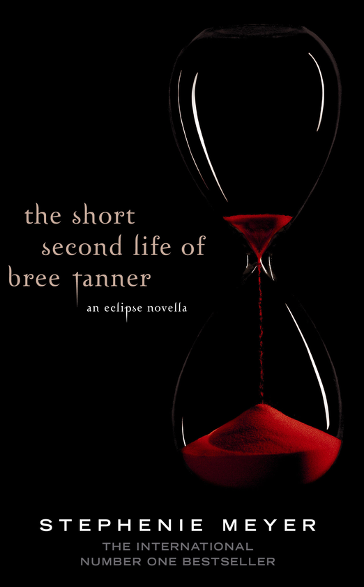 Бумажная книга «The Short Second Life of Bree Tanner: An Eclipse Novella», автор Стефани Майер - фото №1