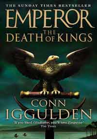 Бумажная книга «Emperor: Death of kings», автор Конн Иггульден - фото №1