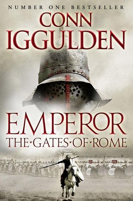 Бумажная книга «Emperor: The Gates of Rome», автор Конн Иггульден - фото №1