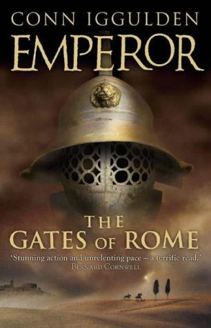 Паперова книга «Emperor: The Gates of Rome», автор Конн Іггульден - фото №1