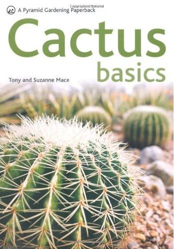 Паперова книга «Cactus Basics», авторів Тоні Мейс, Сьюзен Мейс - фото №1