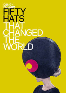 Бумажная книга «Fifty Hats That Changed the World» - фото №1