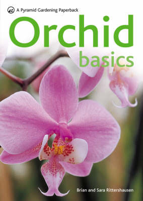 Паперова книга «Orchid Basics», автор Брайан Ріттершаузен - фото №1