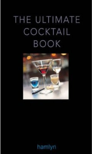 Бумажная книга «Ultimate Cocktail Book» - фото №1