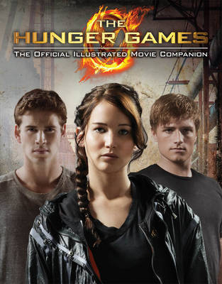 Бумажная книга «The Hunger Games: Official Illustrated Movie Companion», автор Кейт Эган - фото №1