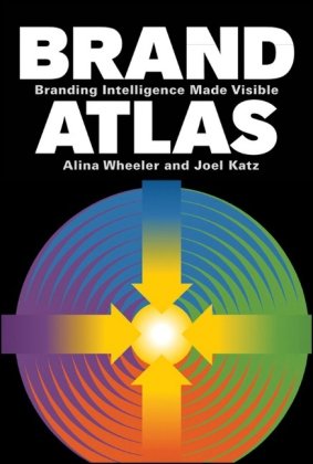 Паперова книга «Brand Atlas: Branding Intelligence Made Visible», автор Аліна Вілер - фото №1