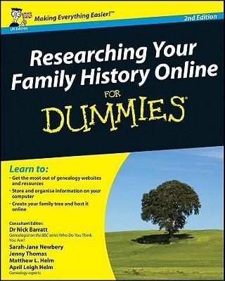 Паперова книга «Researching Your Family History Online For Dummies», авторів Нік Барратт, Сара Ньюберрі, Дженні Томас, Метью Л. Хельм, Ейпріл Лей Хельм - фото №1