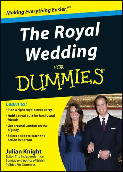 Бумажная книга «The Royal Wedding For Dummies», автор Джулиан Найт - фото №1