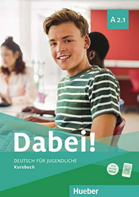 [object Object] «Dabei! A2.1. Deutsch für Jugendliche. Deutsch als Fremdsprache. Kursbuch», авторів Йозеф Альберті, Габріеле Копп, Зігфрід Бюттнер - фото №1