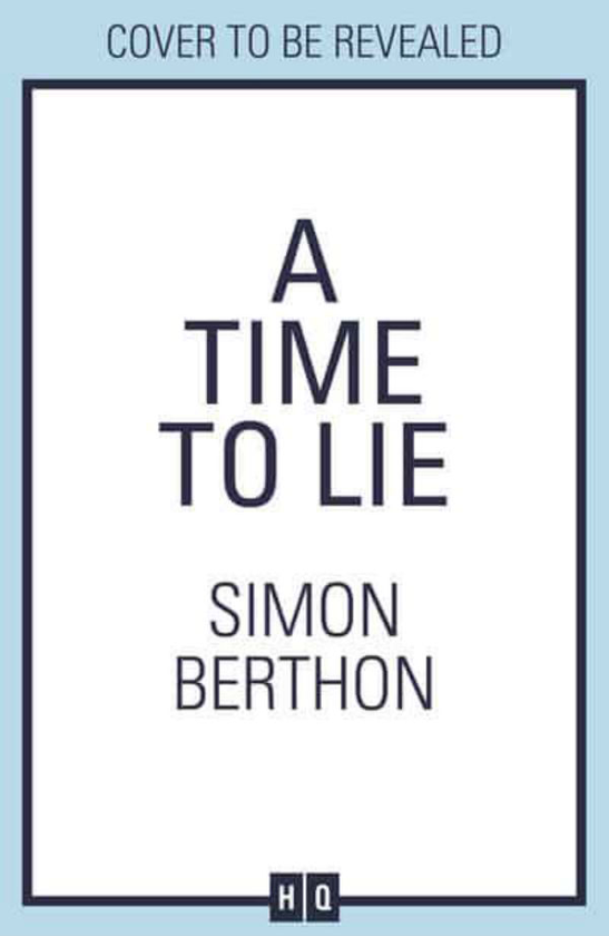 Паперова книга «A Time to Lie», автор Саймон Бертон - фото №1