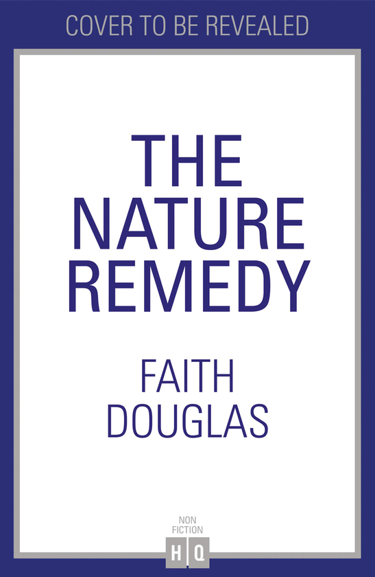 Паперова книга «The Nature Remedy», автор Фейт Дуглас - фото №1