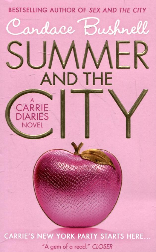 Бумажная книга «Summer and the City. A Carrie Diaries Novel», автор Кэндес Бушнелл - фото №1