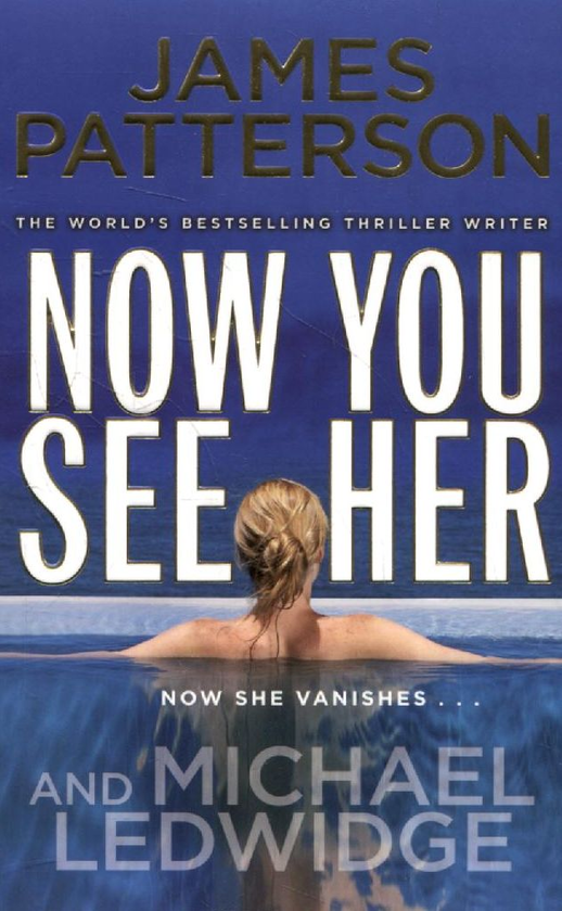 Паперова книга «Now You See Her», авторів Джеймс Паттерсон, Майкл Ледвідж - фото №1