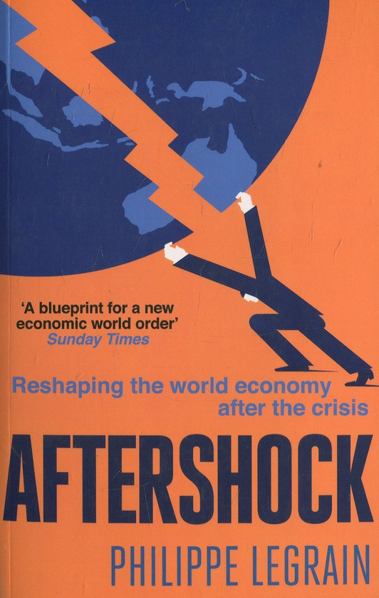 Бумажная книга «Aftershock: Reshaping the World Economy after the Crisis», автор Филипп Легрен - фото №1