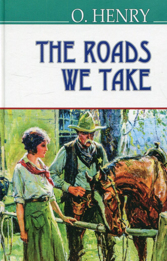 Бумажная книга «The Roads We Take and Other Stories», автор О. Генри - фото №1