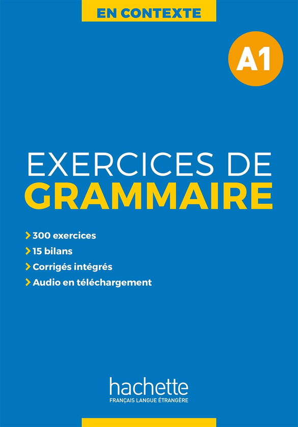 [object Object] «En Contexte. Exercices de grammaire A1 + Audio-MP3 + corrigés», авторів Анне Акьюз, Бернадетт Базель-Шахмей, Жоель Боненфант, Марі-Франсуа Гліманн - фото №1