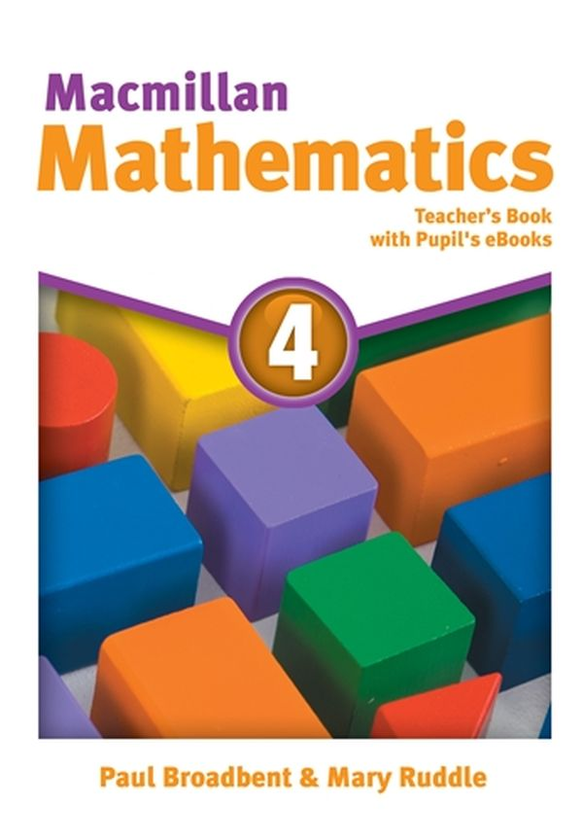 Бумажная книга «Macmillan Mathematics 4 Teacher's Book with Student's eBook Pack », авторов Пол Бродбент, Мэри Раддл - фото №1